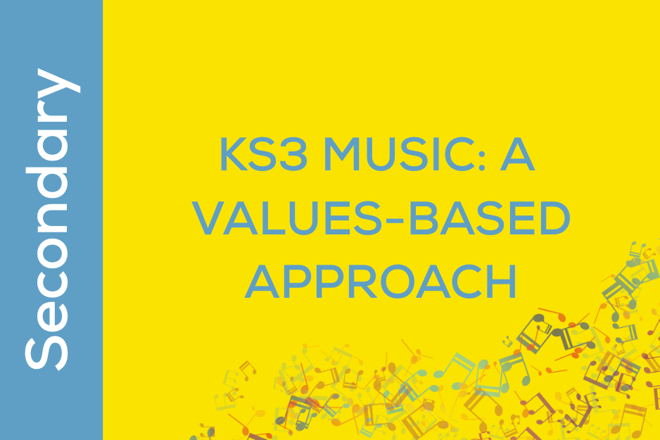 KS3 Music: A values-based approach (UK05)