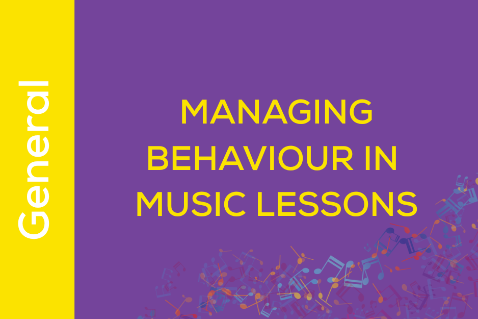 Managing Behaviour in Music Lessons (I01)