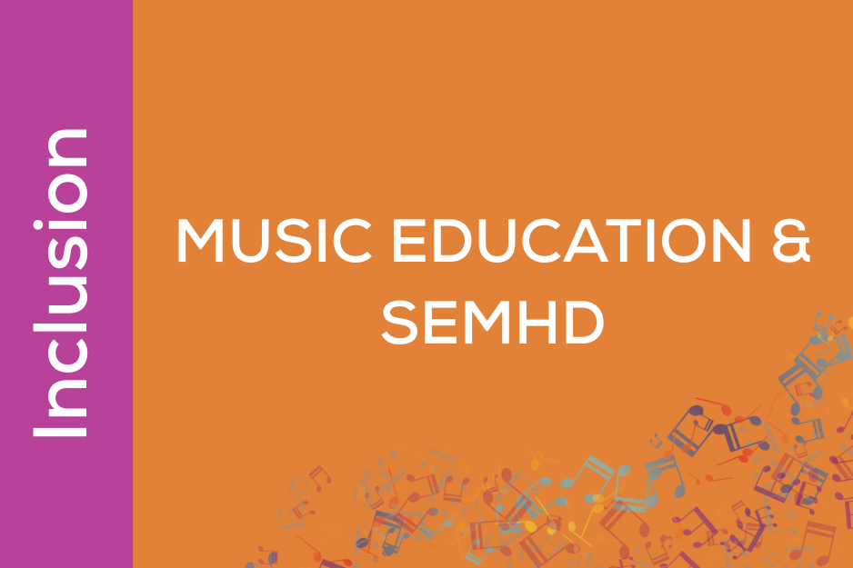 Music Education & SEMHD (I14)