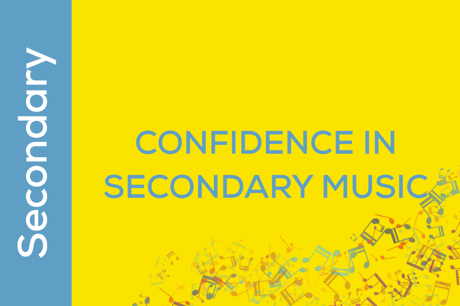 Confidence in Secondary Music (UK11)