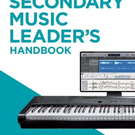 Secondary Music Leader’s Handbook