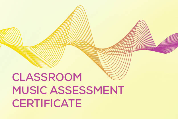 Classroom Music Assessment Certificate